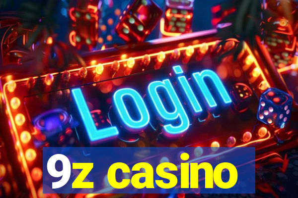 9z casino